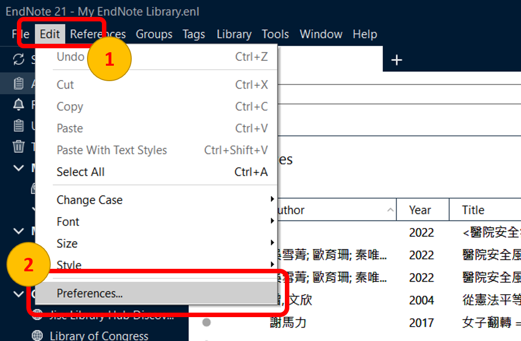 【步驟一】開啟EndNote，點開左上方「Edit」選單，點選「Preferences…」